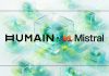 Mistral, HUMAIN Partner to Advance Sovereign AI