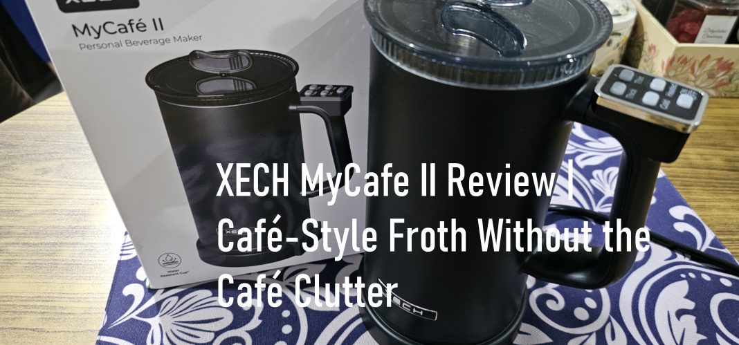 XECH-MyCafe-II-Review XECH MyCafe II Review | Café-Style Froth Without the Café Clutter